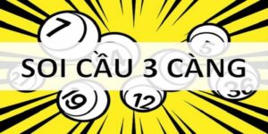 Soi cầu ba càng là gì và cách vận dụng trong cá cược?